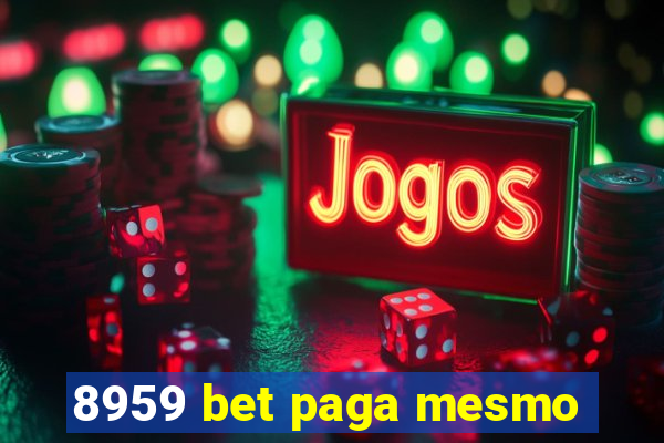 8959 bet paga mesmo